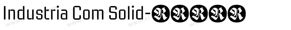 Industria Com Solid字体转换